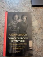 Carry Ulreich - 's Nachts droom ik van vrede, Ophalen, Tweede Wereldoorlog, Zo goed als nieuw, Algemeen