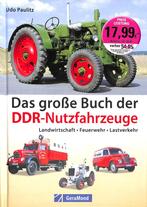 Das große Buch der DDR-Nutzfahrzeuge Landwirtschaft