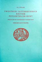 H.J. Polak - Tweeërlei letterkundige kritiek Potgieter en Hu, Antiek en Kunst, Ophalen of Verzenden