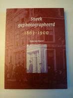 Sneek  gefotografeerd 1863-1900, Ophalen of Verzenden, Zo goed als nieuw, S. ten Hoeve