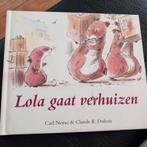 Carl Norac - Lola gaat verhuizen, Verzenden, Zo goed als nieuw, Carl Norac
