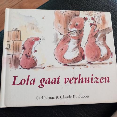 Carl Norac - Lola gaat verhuizen, Boeken, Prentenboeken en Plaatjesalbums, Zo goed als nieuw, Verzenden