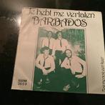 Barbados. Vinyl single.   Je hebt me verlaten   Telstar 3659, Ophalen of Verzenden, Gebruikt, Overige formaten, Levenslied of Smartlap