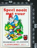 Sticker: Brandweer Veldhoven - Speel nooit met vuur, Overige typen, Ophalen of Verzenden, Zo goed als nieuw