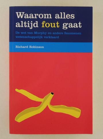 Robinson, Richard - Waarom alles altijd fout gaat / De wet v beschikbaar voor biedingen
