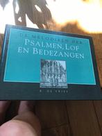 De melodieën der psalmen, lof en bedezangen / b de vries, Ophalen of Verzenden