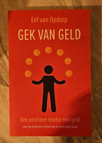 Gek van Geld - Eef van Opdorp beschikbaar voor biedingen