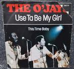 O'Jays - use ta be my girl, Ophalen of Verzenden, Gebruikt, Pop