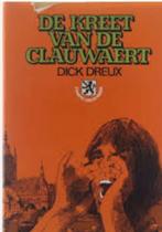 Dick Dreux De Kreet van de Clauwaert Zwarte Leeuw Artevelde, Verzenden, Gelezen