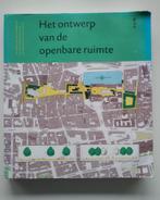 Het ontwerp van de openbare ruimte, Boeken, Ophalen of Verzenden, Gelezen, Bouwkunde