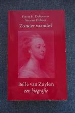 Dubois. Zonder vaandel (Belle van Zuylen), Ophalen of Verzenden, Gelezen, Kunst en Cultuur