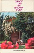 Groot tuin en balkon boek, Ophalen of Verzenden, Zo goed als nieuw, Tuinieren en Tuinplanten