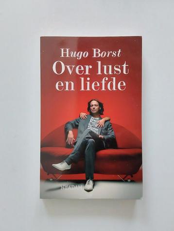 Hugo Borst : Over lust en liefde ( in nieuwstaat ) beschikbaar voor biedingen