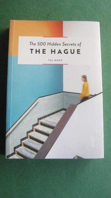 The 500 Hidden Secrets of The Hague  beschikbaar voor biedingen
