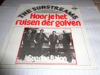 THE SUNSTREAMS HOOR JE HET RUISEN VAN DER GOLVEN - SUNRISE B, Cd's en Dvd's, Vinyl | Nederlandstalig, Overige formaten, Levenslied of Smartlap