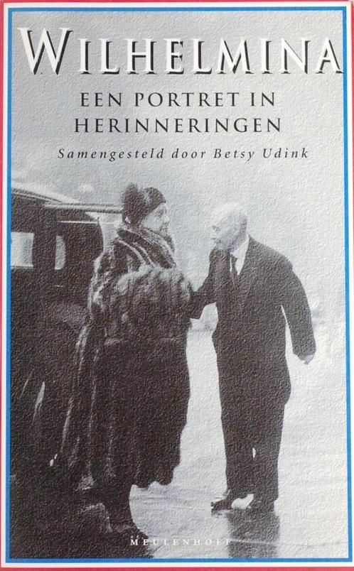 Wilhelmina - Een portret in herinneringen (1998), Boeken, Geschiedenis | Vaderland, Zo goed als nieuw, 20e eeuw of later, Verzenden