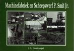 J.A. Goudappel – Machinefabriek en Scheepswerf P. Smit Jr., Boeken, Politiek en Maatschappij, Nederland, Maatschappij en Samenleving
