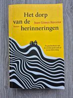 Juan Gómez Bárcena - Het dorp van de herinneringen, Juan Gómez Bárcena, Ophalen of Verzenden, Zo goed als nieuw, Nederland