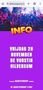 4 x Kei foute party Hilversum 28-11 voor 25 euro, Tickets en Kaartjes, Drie personen of meer