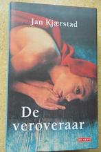 De veroveraar Jan Kjaerstad Roman Gratis, Europa overig, Jan Kjaerstad, Ophalen of Verzenden, Zo goed als nieuw