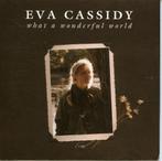 Eva Cassidy - What a wonderful world, 1 single, Ophalen of Verzenden, Zo goed als nieuw, Pop