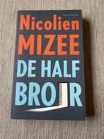 Nicolien Mizee - De halfbroer, Ophalen of Verzenden, Zo goed als nieuw, Nicolien Mizee