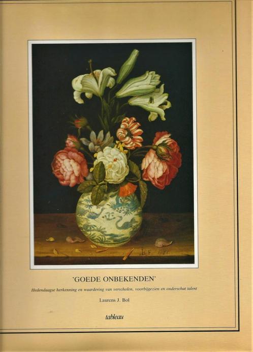 Goede onbekenden Hedendaagse herkenning en waardering Kunst, Boeken, Kunst en Cultuur | Beeldend, Zo goed als nieuw, Schilder- en Tekenkunst