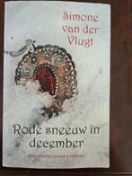 Rode sneeuw in december van Simone van der Vlugt, Ophalen of Verzenden, Gelezen, Simone van der Vlugt