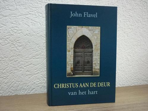 John Flavel - Christus aan de deur van het hart, Boeken, Godsdienst en Theologie, Nieuw, Christendom | Protestants, Ophalen of Verzenden