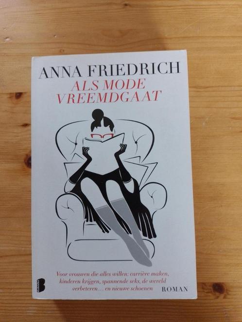 Als mode vreemdgaat    Anna Friedrich, Boeken, Romans, Gelezen, Europa overig, Ophalen of Verzenden