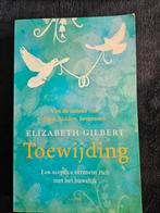 Elizabeth Gilbert - Toewijding, Gelezen, Ophalen of Verzenden, Elizabeth Gilbert