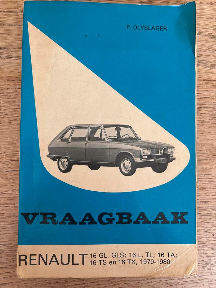 Vraagbaak Renault 16 1970-1980 P. Olyslager, Boeken, Auto's | Boeken, Gelezen, Renault, Ophalen of Verzenden