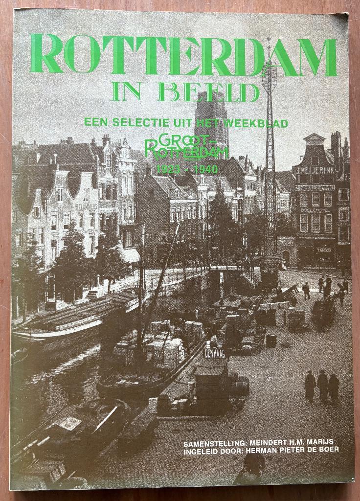 Meindert H.M. Marijs - Rotterdam in beeld, Ophalen of Verzenden, Gelezen