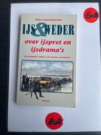 IJs & Weder: Over ijspret en ijsdrama's - Ron Couwenhoven, Ophalen of Verzenden, Zo goed als nieuw
