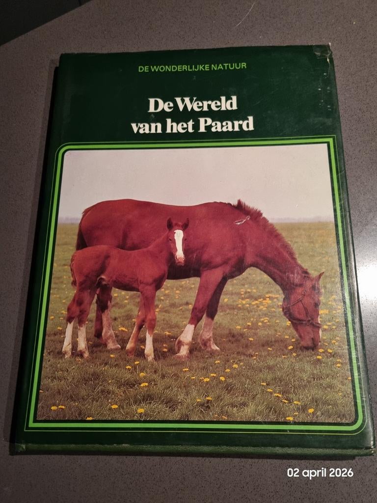 Boek: De Wereld van het Paard, Ophalen of Verzenden, Paarden of Pony's
