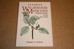 Alaska's Wilderness Medicines, Ophalen of Verzenden, Zo goed als nieuw