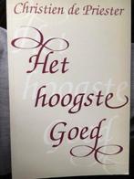 Het hoogste Goed C. de Priester 9033111195, Boeken, Ophalen of Verzenden, Zo goed als nieuw, C. de Priester, Christendom | Protestants
