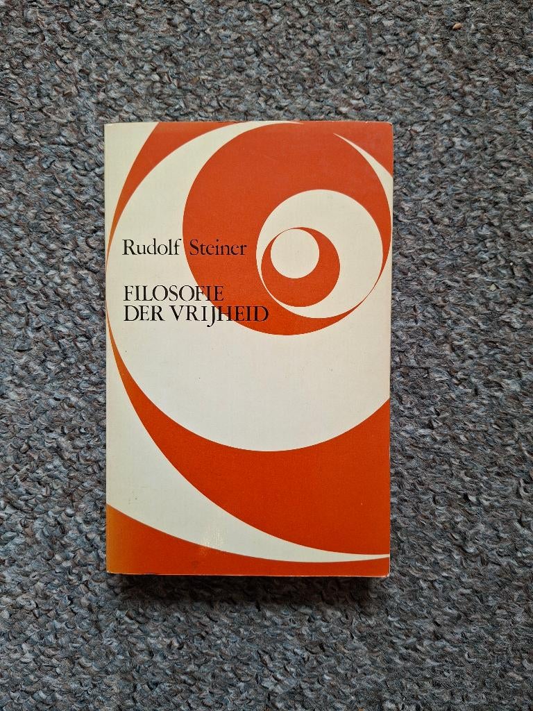 Filosofie der vrijheid/Rudolf Steiner, Boeken, Filosofie, Ophalen of Verzenden, Gelezen, Algemeen, Rudolf Steiner