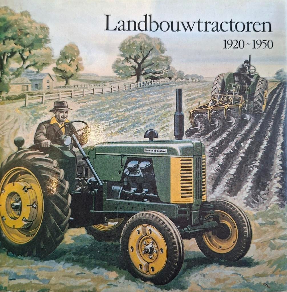 Landbouwtractoren 1920-1950, Ophalen of Verzenden, Gelezen