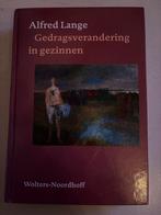 A. Lange - Gedragsverandering in gezinnen, Ophalen of Verzenden, Zo goed als nieuw, Ontwikkelingspsychologie, A. Lange