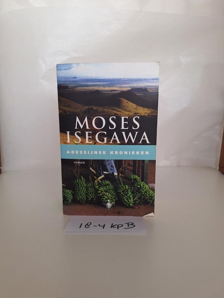 Moses Isegawa - Abessijnse Kronieken, Ophalen of Verzenden