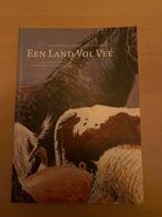 Een Land Vol Vee - Anno Fokkinga & Marleen Felius, Boeken, Ophalen of Verzenden, Zo goed als nieuw, Vee
