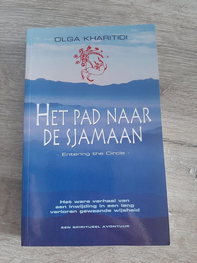 Het Pad naar de Sjamaan - Olga Kharitidi, Boeken, Gelezen, Ophalen of Verzenden, Olga Kharitidi, Spiritualiteit algemeen