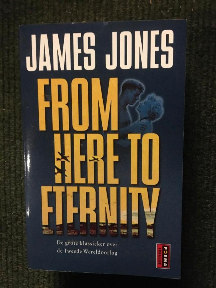 From Here to Eternity ; door James Jones #USA, Boeken, Literatuur, Zo goed als nieuw, Amerika, Ophalen of Verzenden