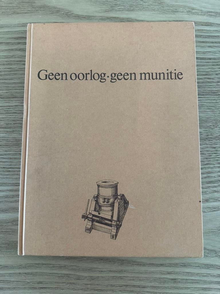 Geen oorlog .Geen munitie., Ophalen of Verzenden, Gelezen