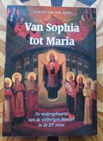 Van Sophia tot Maria - wedergeboorte Moeder in 21e eeuw, Boeken, Ophalen of Verzenden, Zo goed als nieuw