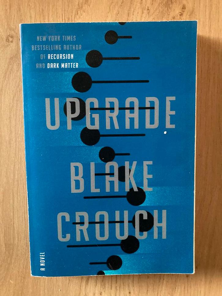 Upgrade - Blake Crouch, Boeken, Science fiction, Zo goed als nieuw, Ophalen of Verzenden