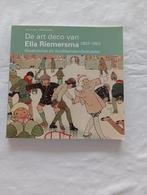 DE ART DECO VAN ELLA RIEMERSMA 1903 - 1993 illustraties en, Ophalen of Verzenden, Zo goed als nieuw, Meerdere auteurs, Schilder- en Tekenkunst