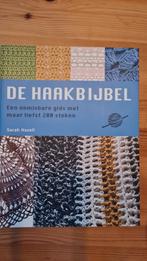 Sarah Hazell - De haakbijbel, Boeken, Ophalen of Verzenden, Zo goed als nieuw, Sarah Hazell