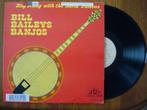 Bill Baileys Banjo Band - Bill Baileys Banjos, Ophalen of Verzenden, Gebruikt, 12 inch